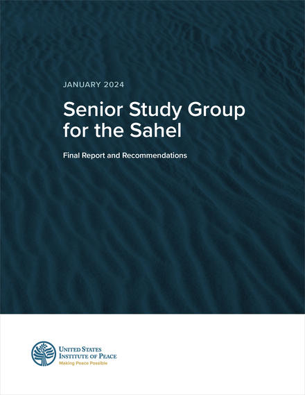 Senior Study Group for the Sahel: Final Report and Recommendations report cover
