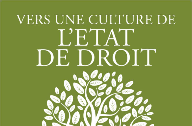 Toward a Rule of Law Culture (French)
