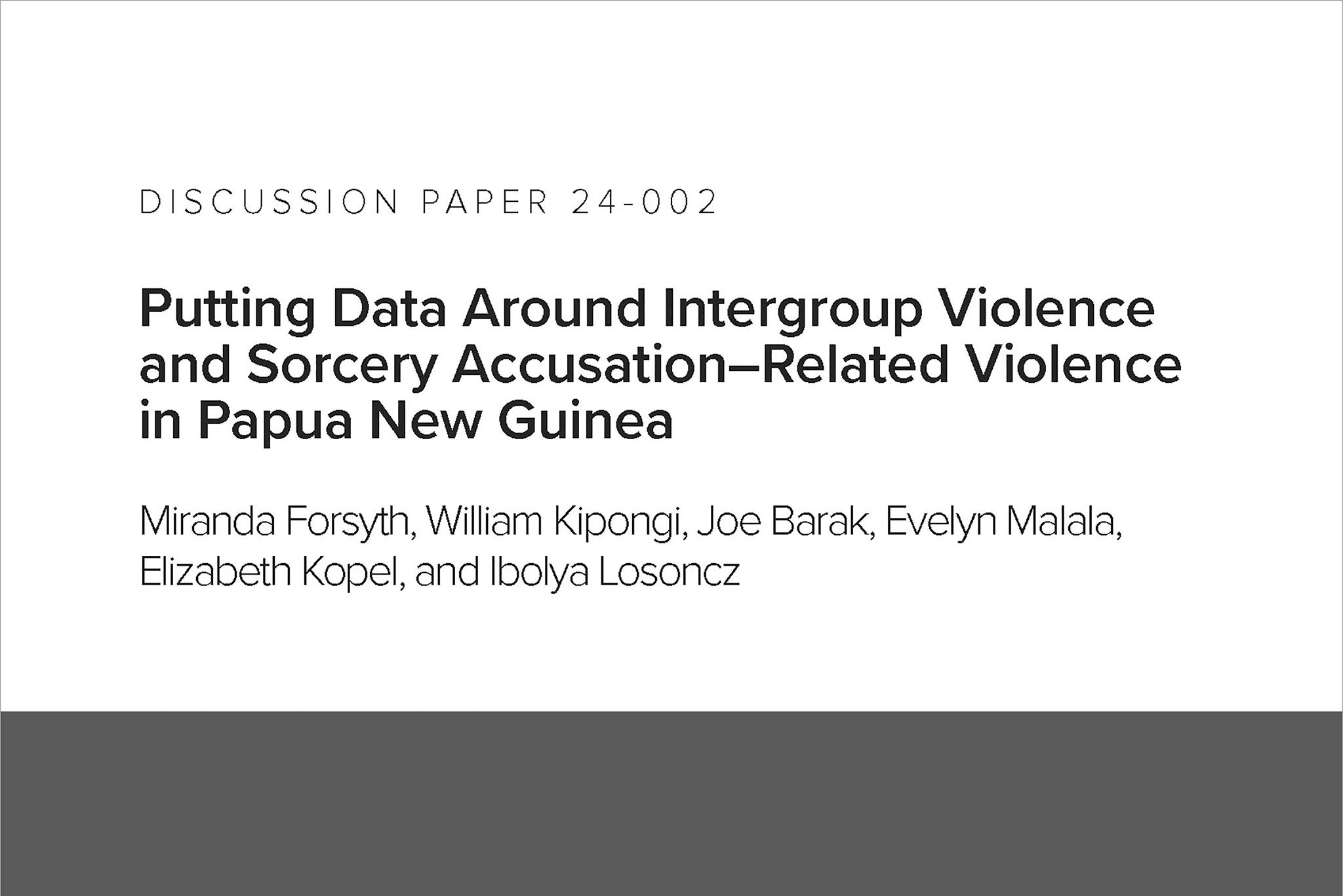 Putting Data Around Intergroup Violence and Sorcery Accusation–Related Violence in Papua New Guinea report cover