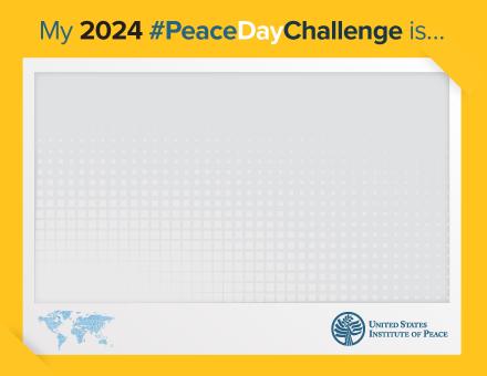 My 2024 Peace Day Challenge Is...