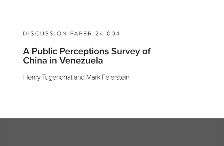 A Public Perceptions Survey of China in Venezuela