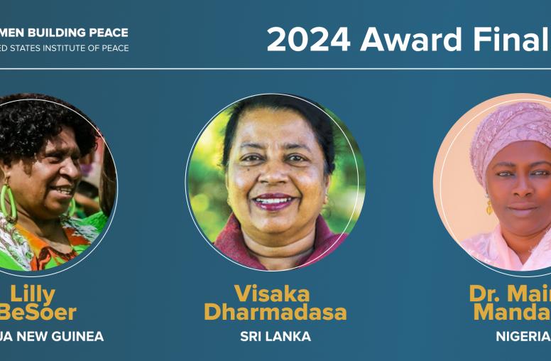 U.S. Institute of Peace Announces Three Finalists for 2024 Women Building Peace Award