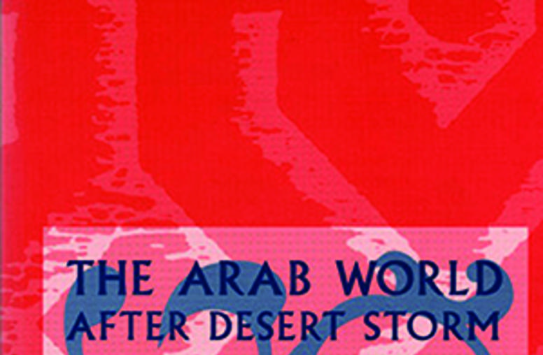 The Arab World After Desert Storm
