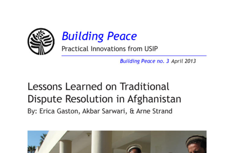 Lessons Learned on Traditional Dispute Resolution in Afghanistan