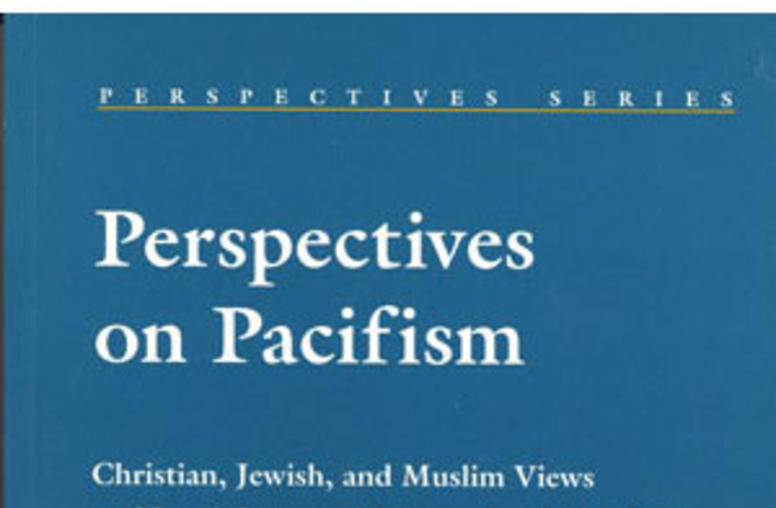 Perspectives on Pacifism